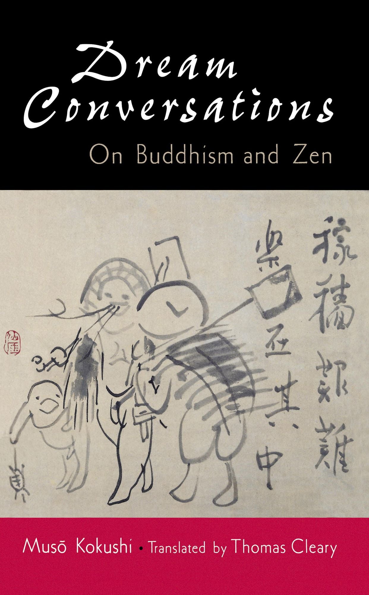 Dream Conversations: On Buddhism and Zen