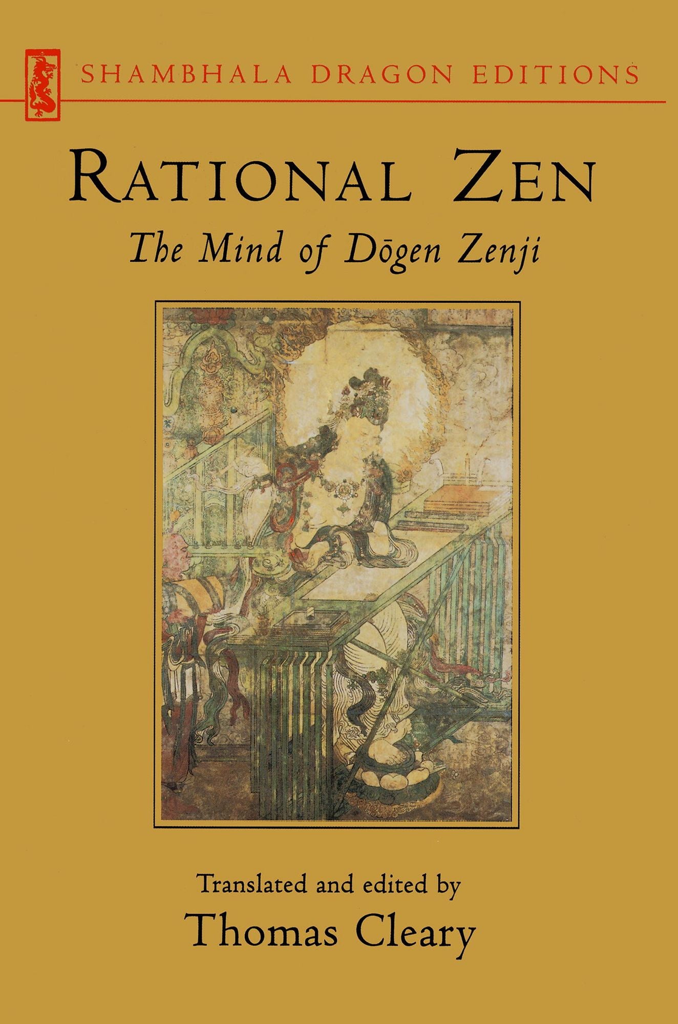 Rational Zen: The Mind of Dogen Zenji