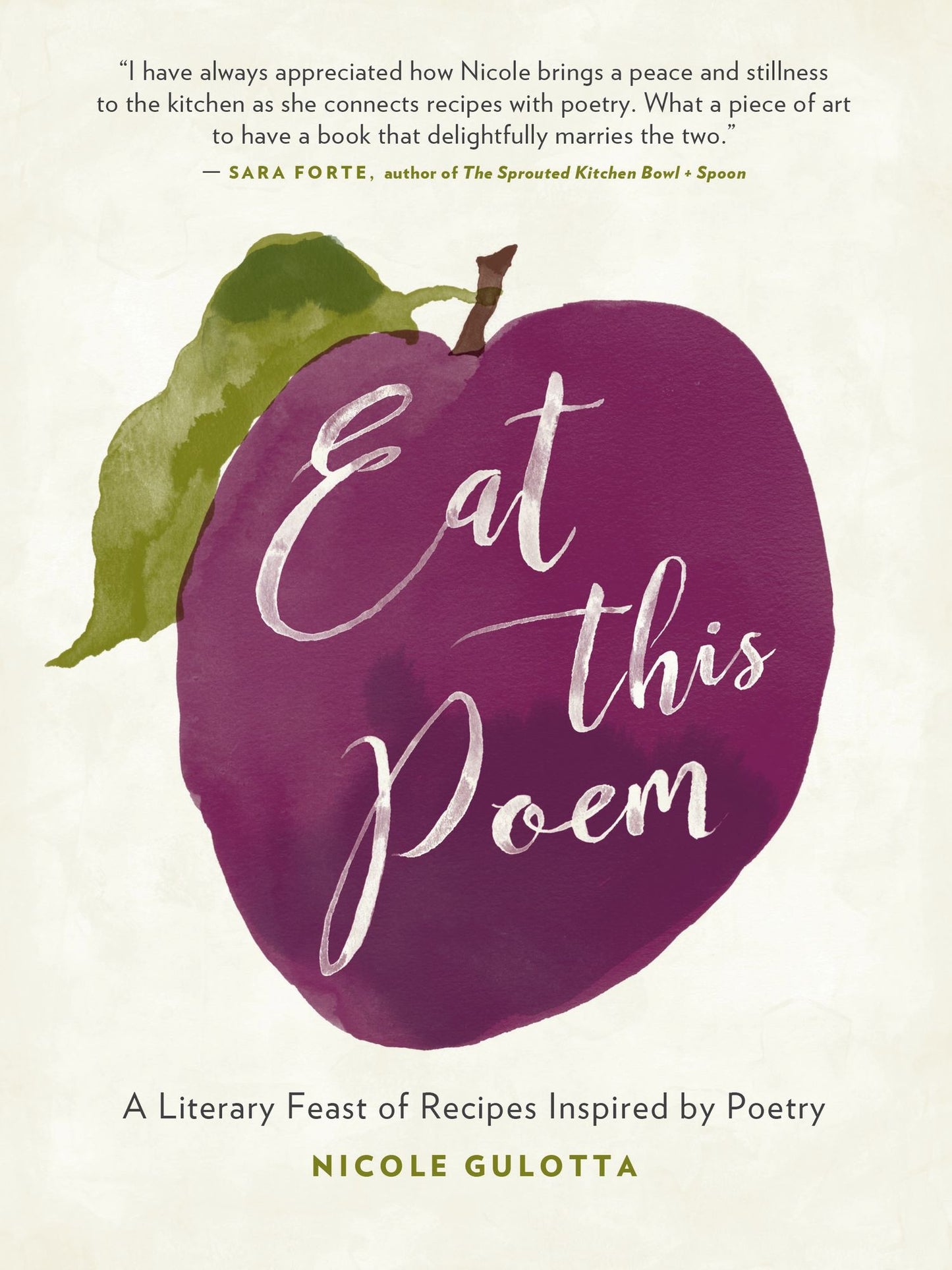 Eat This Poem: A Literary Feast of Recipes Inspired by Poetry
