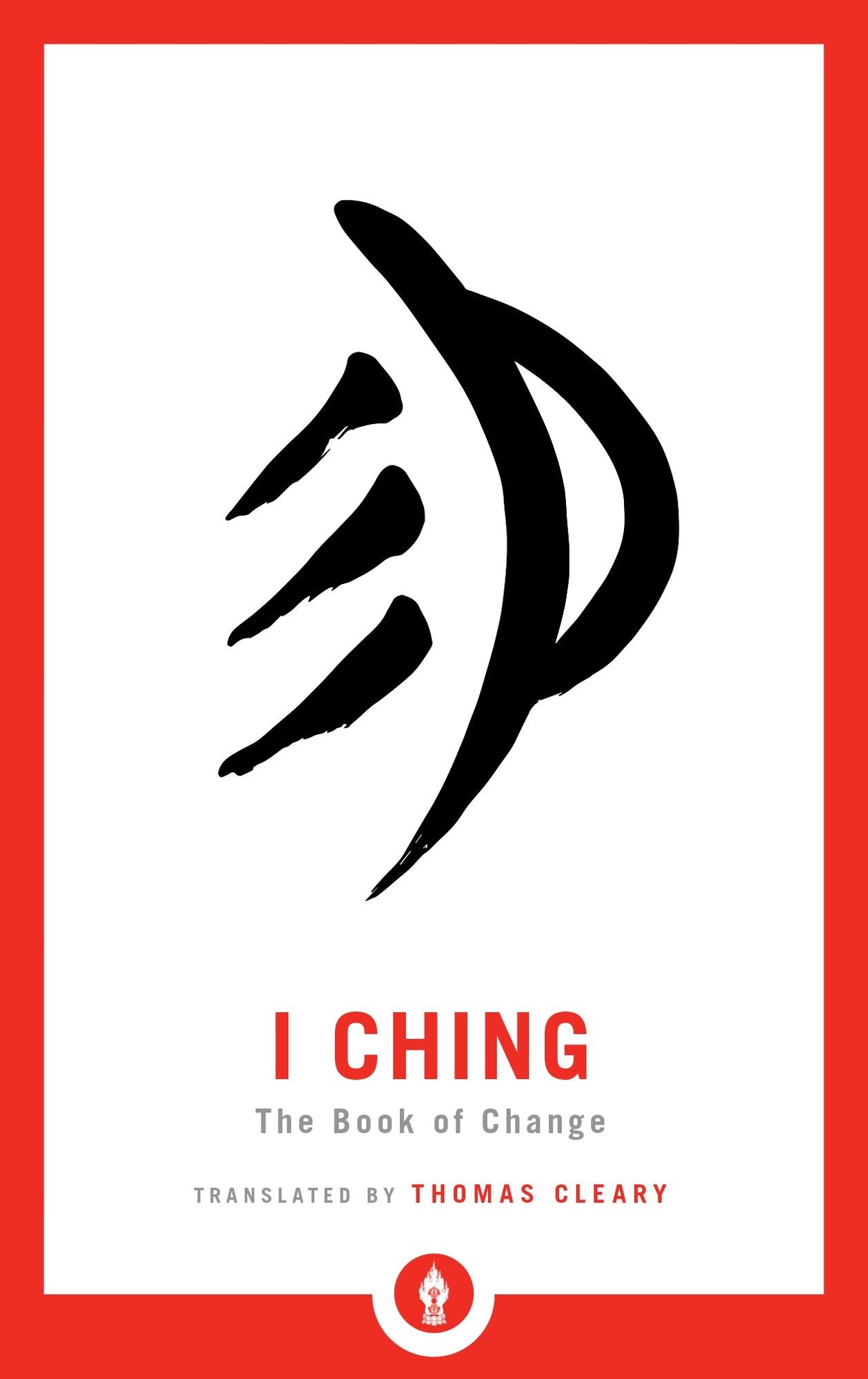I Ching: The Book of Change
