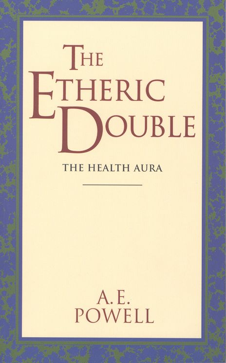Etheric Double: The Health Aura