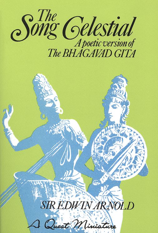 Song Celestial: A Poetic Version of the Bhagavad Gita
