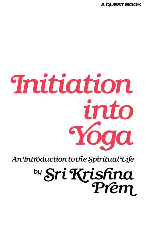Initiation Into Yoga