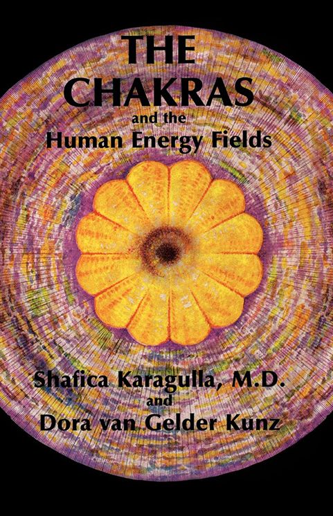 Chakras and the Human Energy Fields: Correlations Between Medical Science and Clairvoyant Observation