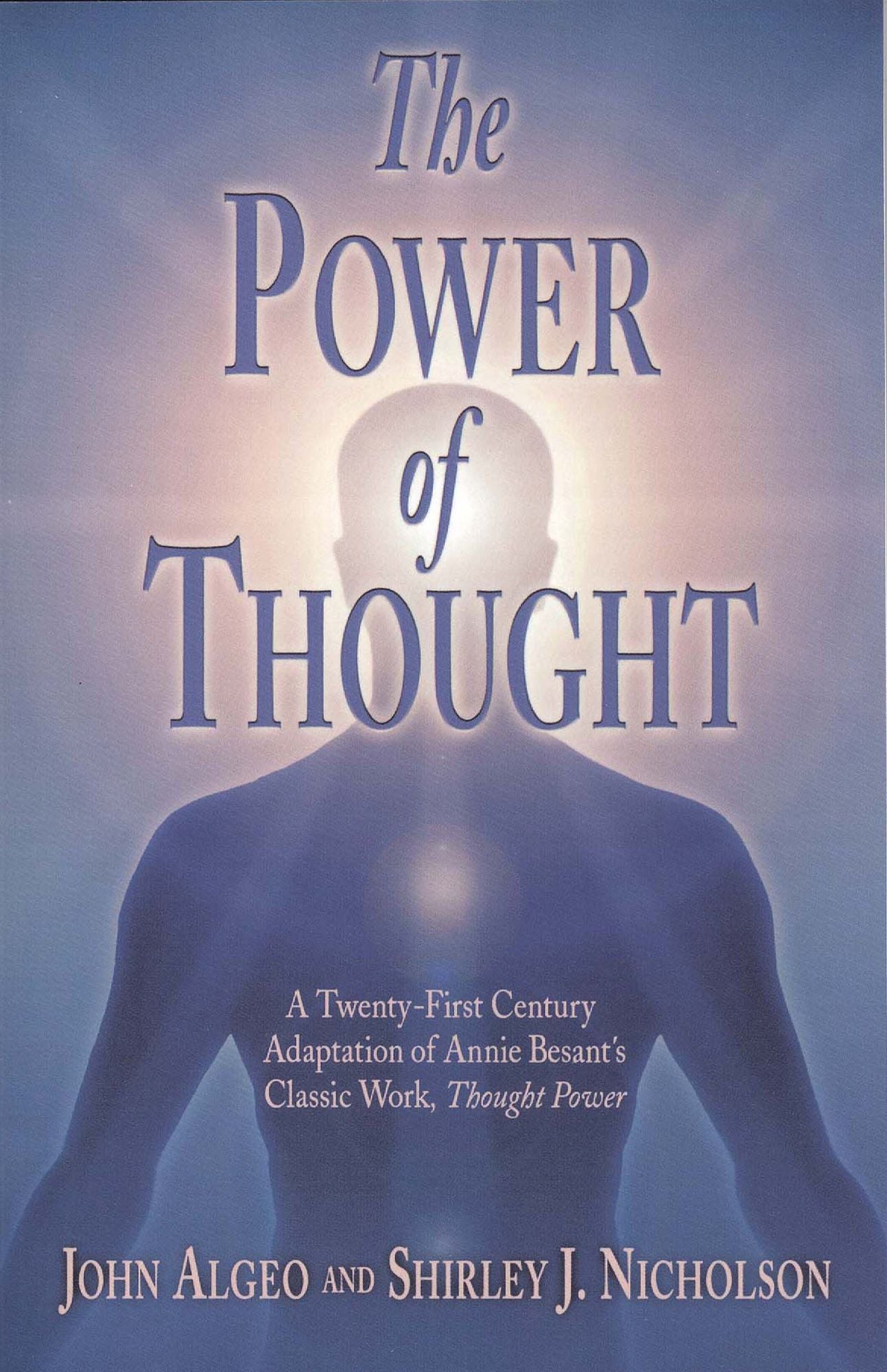 The Power of Thought: A Twenty-First Century Adaptation of Annie Besant's Thought Power