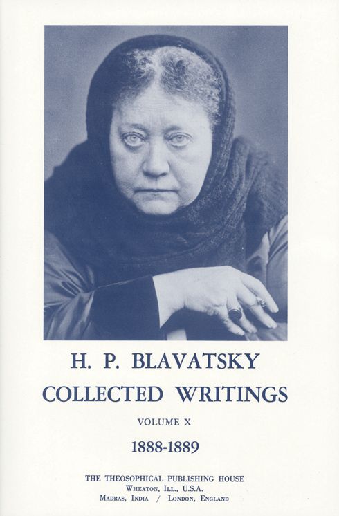 Collected Writings of H.P. Blavatsky, 1888-1889