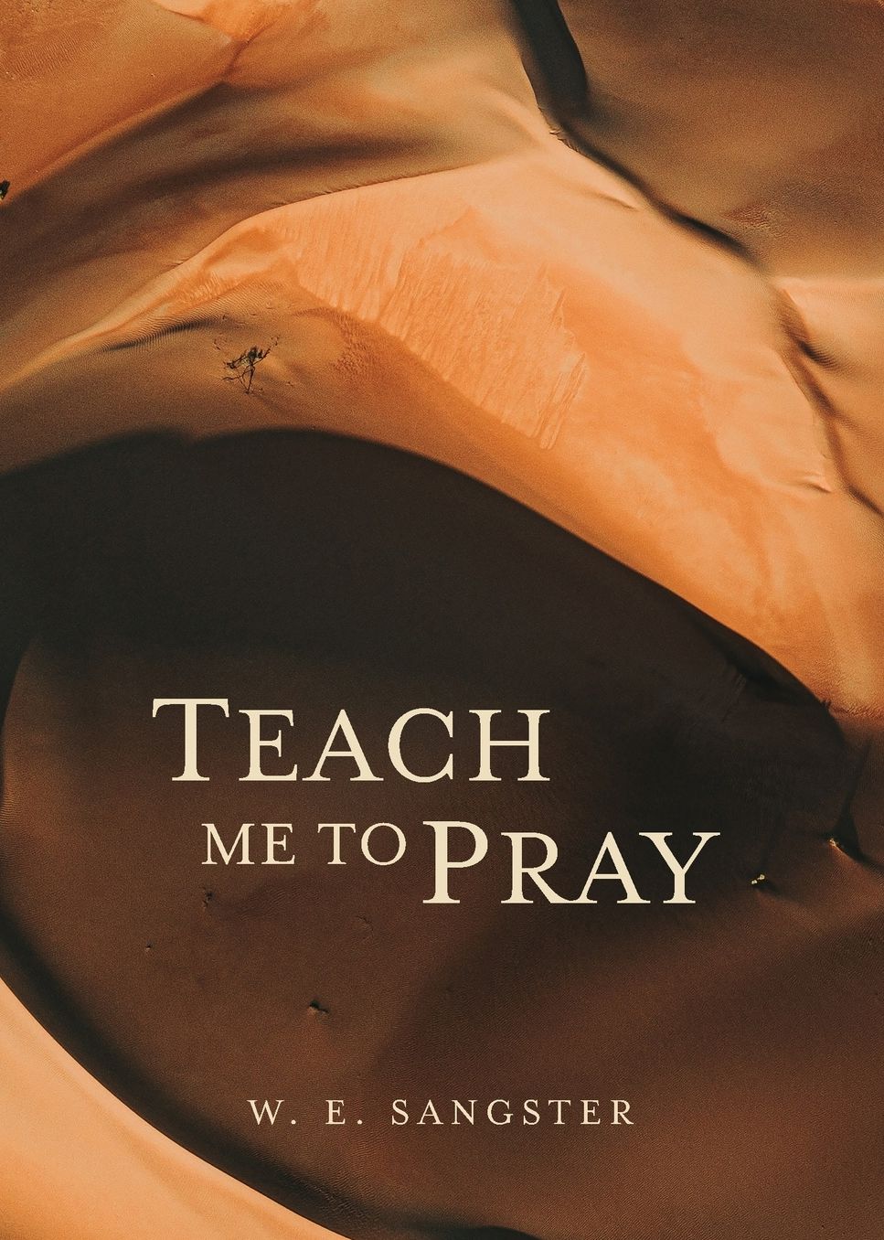 Teach Me to Pray