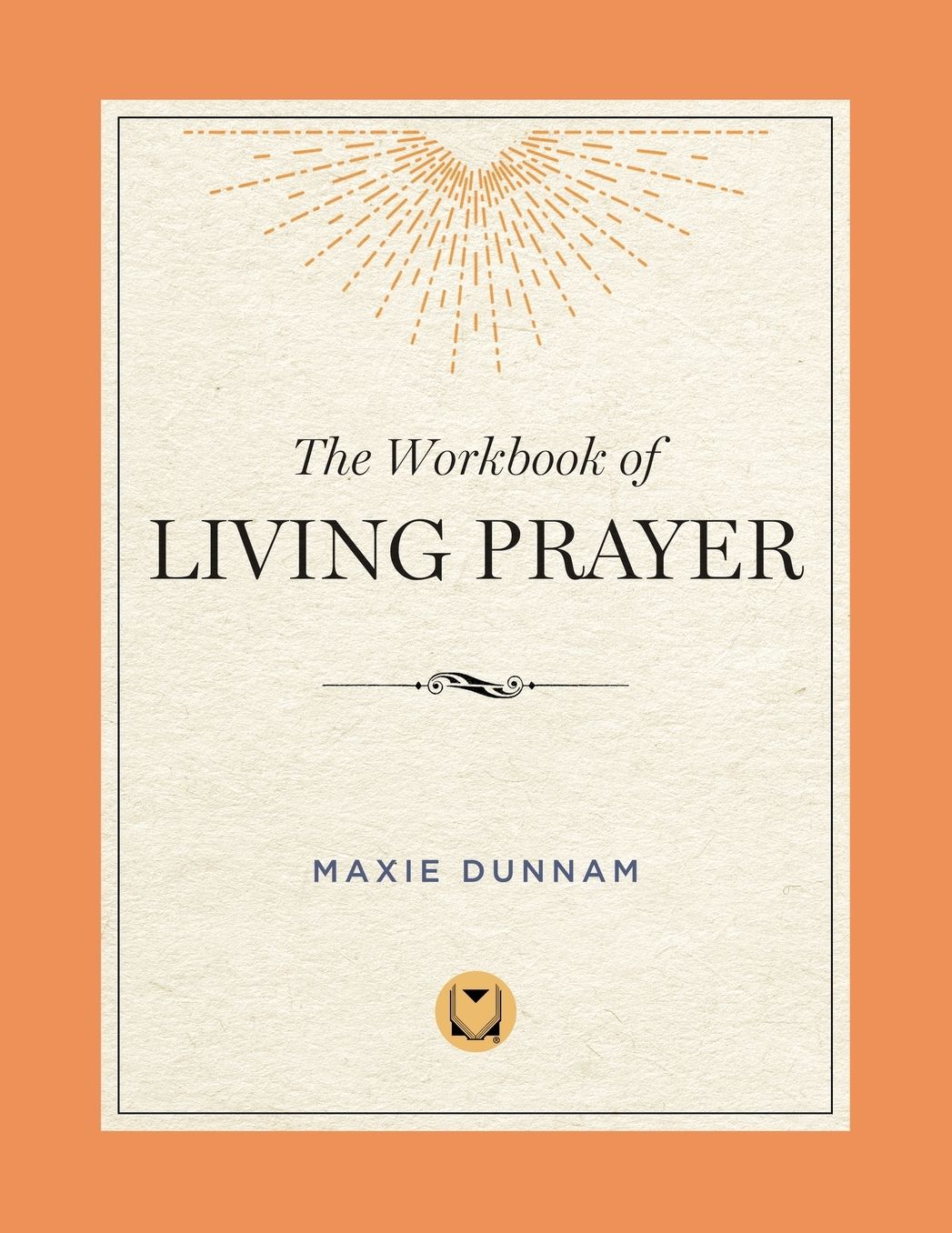 Workbook of Living Prayer