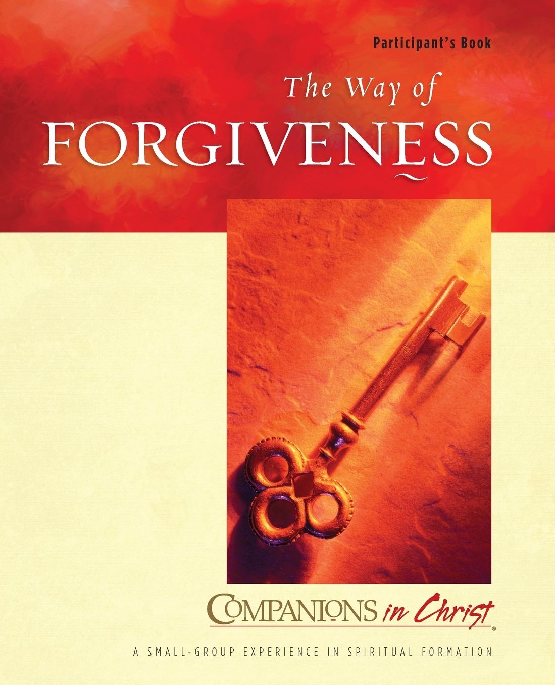 Companions in Christ: The Way of Forgiveness Participant's Book