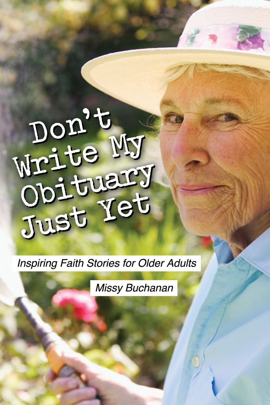 Don't Write My Obituary Just Yet