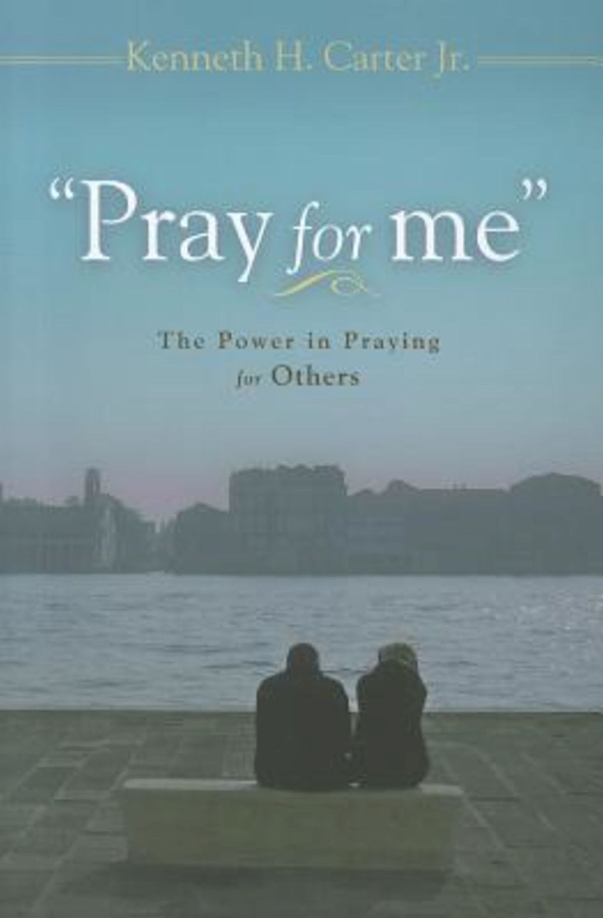 ''Pray for Me''