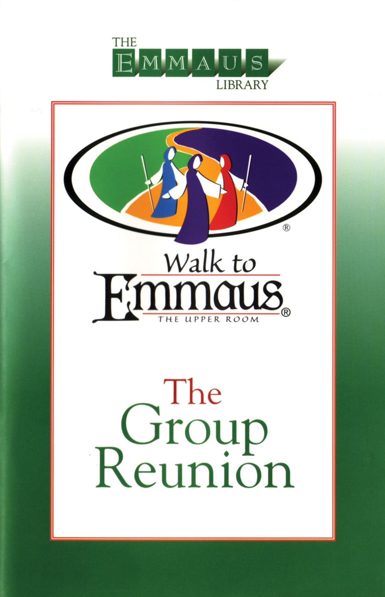 The Group Reunion: Walk to Emmaus