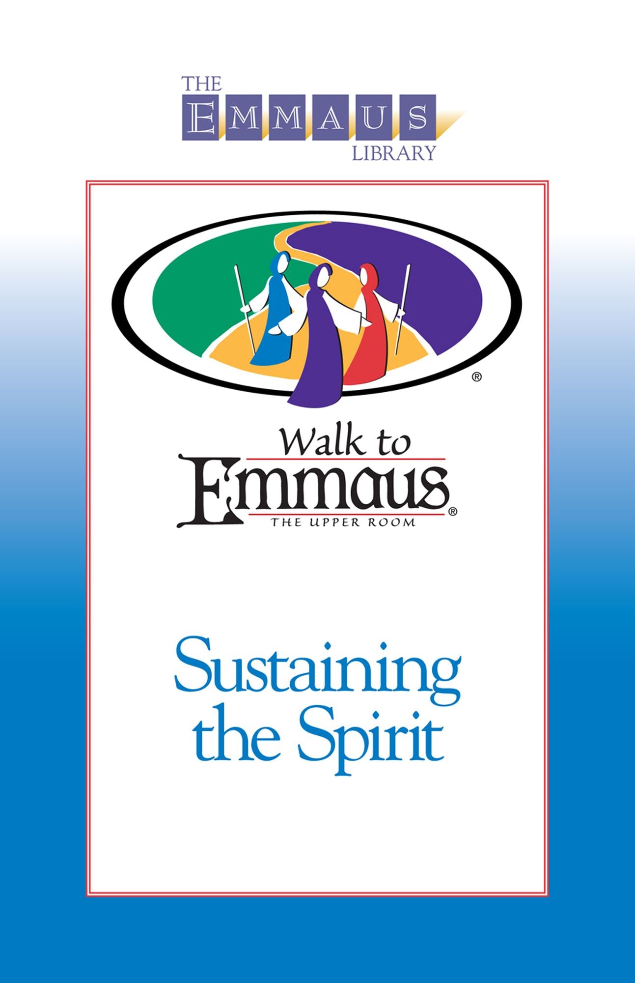 Sustaining the Spirit: The Emmaus Library Series