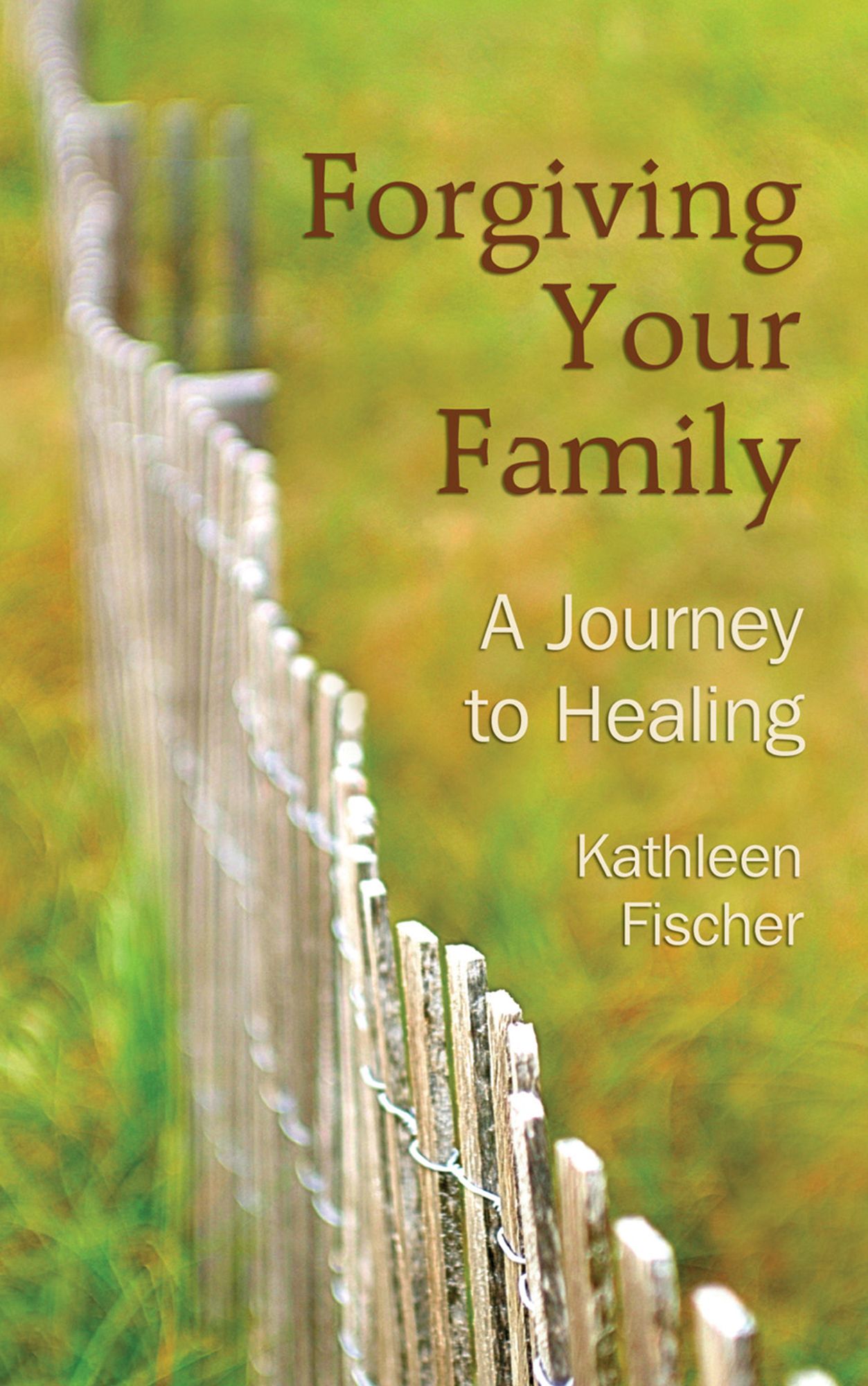 Forgiving Your Family: A Journey to Healing