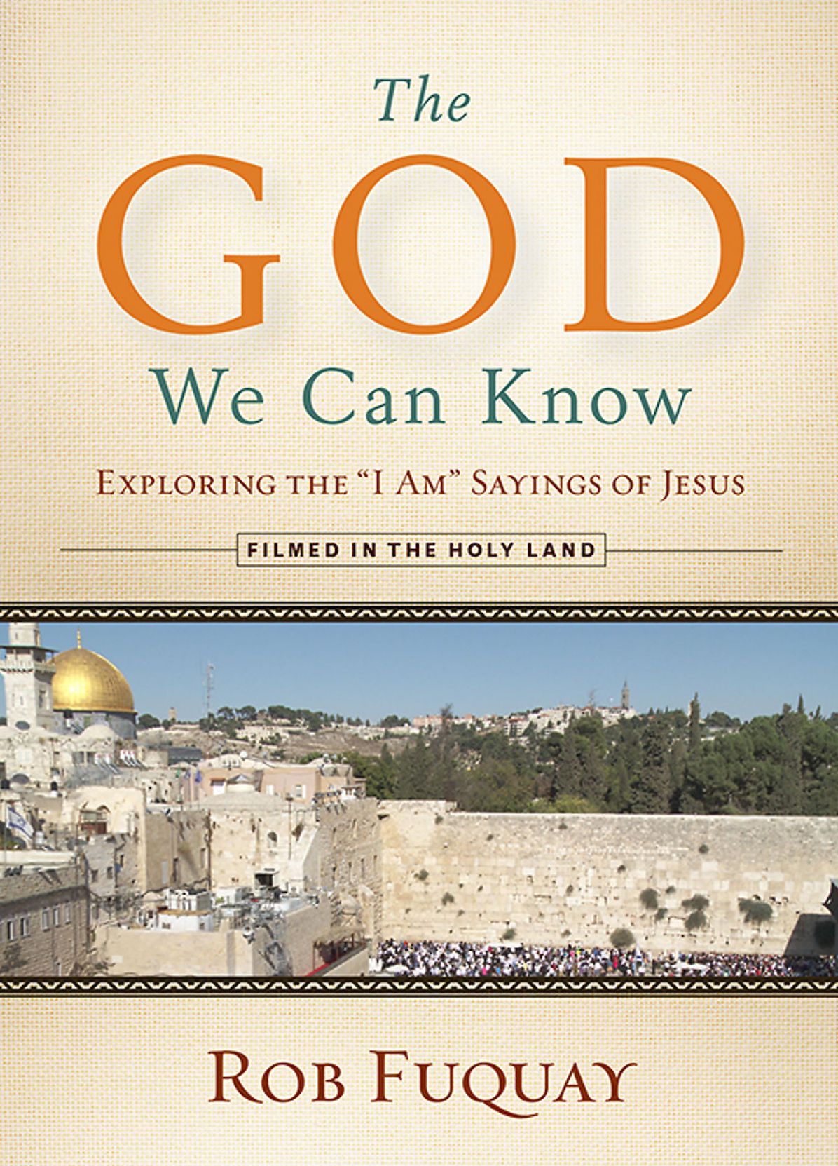 The God We Can Know DVD: DVD with Leader's Guide