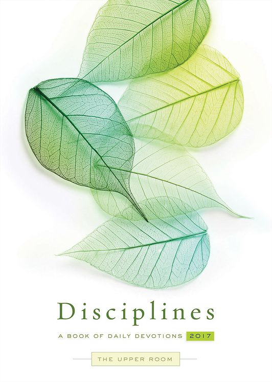 The Upper Room Disciplines 2017: A Book of Daily Devotions