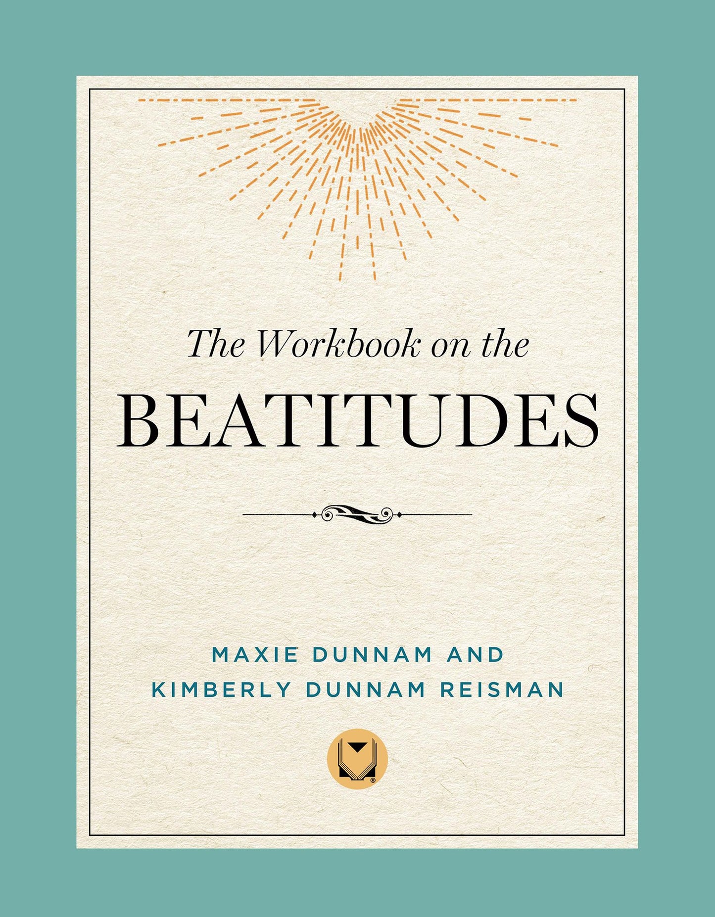 The Workbook on the Beatitudes
