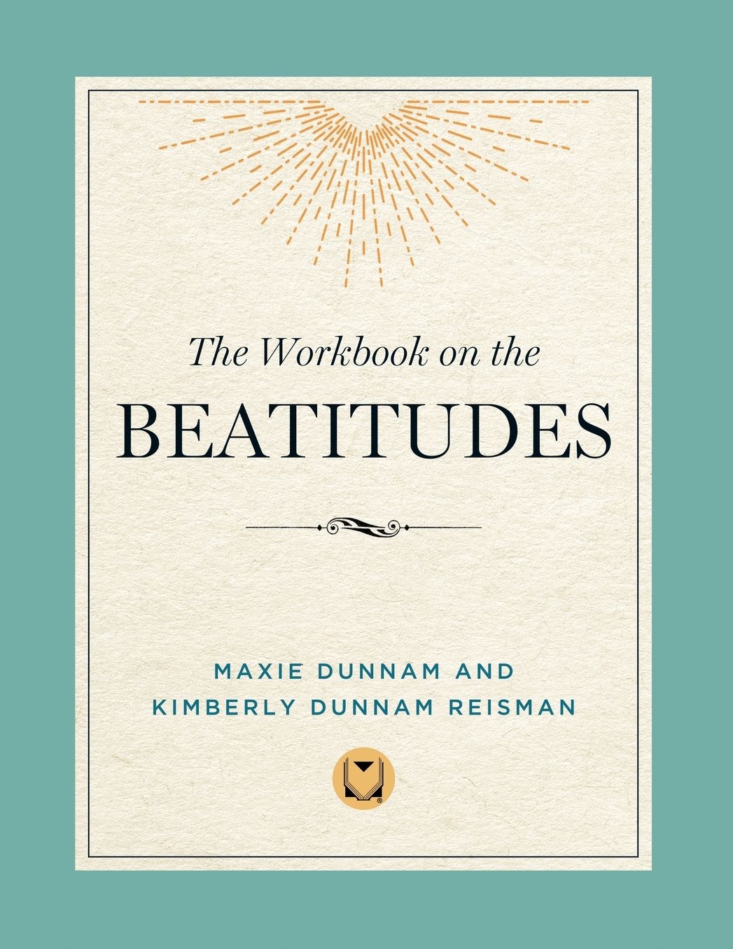 The Workbook on the Beatitudes
