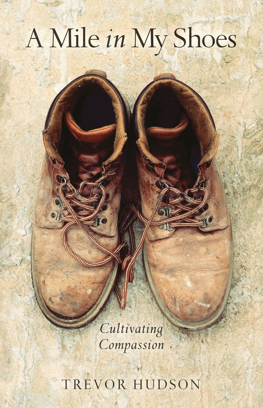 Mile in My Shoes: Cultivating Compassion