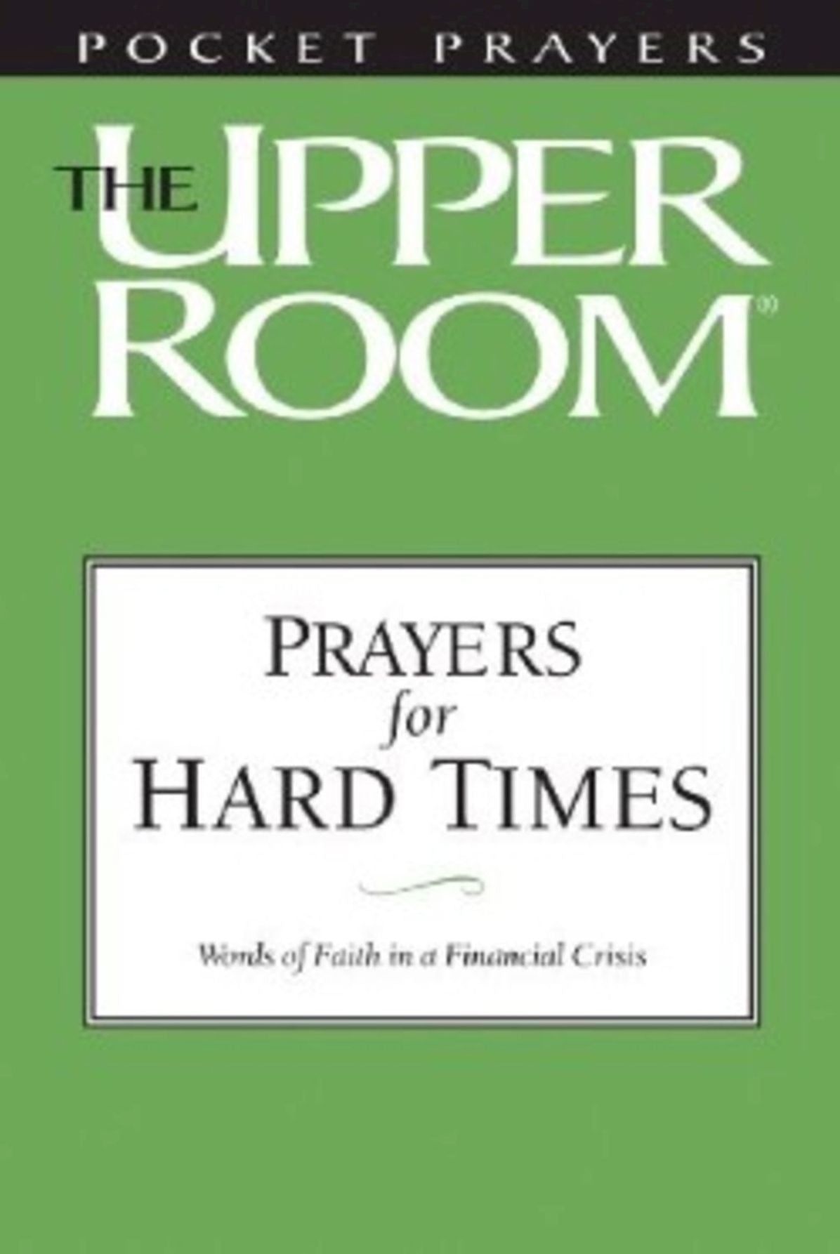 Prayers For Hard Times [Package of 20]: Word Of Faith in a Financial Crisis