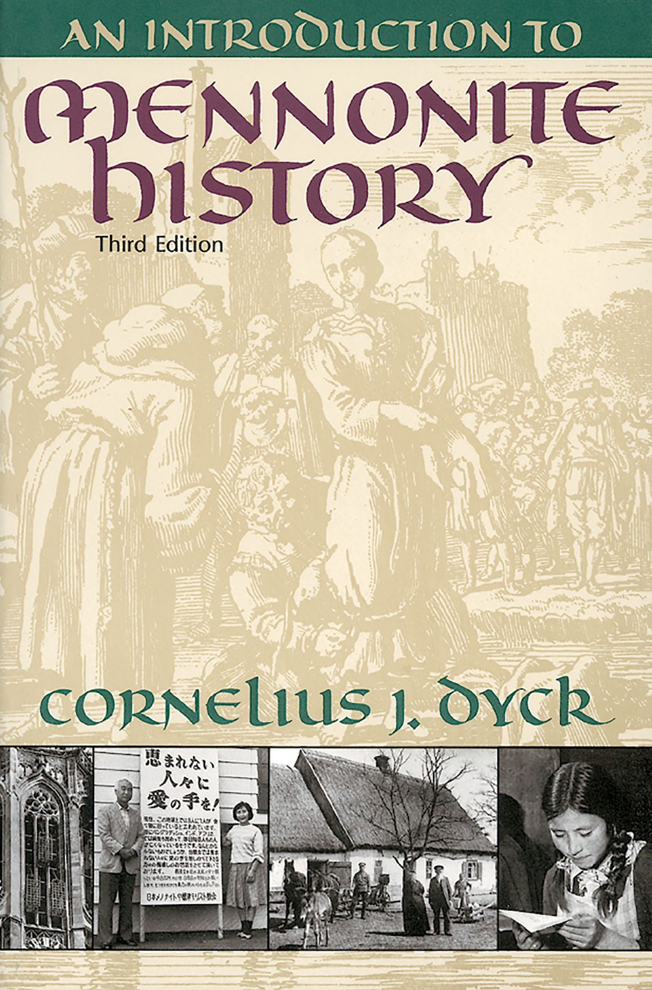 An Introduction to Mennonite History: A Popular History of the Anabaptists and the Mennonites