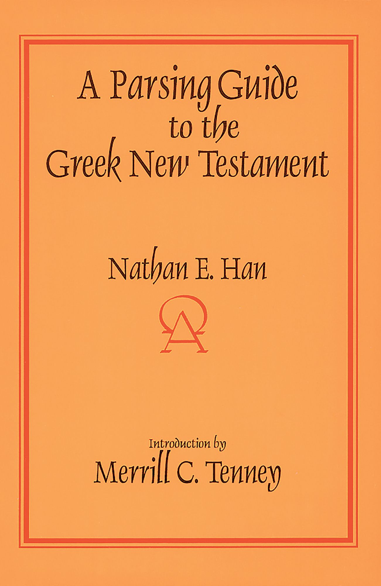 A Parsing Guide to the Greek New Testament