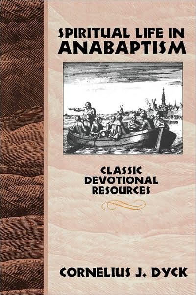 Spiritual Life In Anabaptism