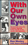 With Our Own Eyes