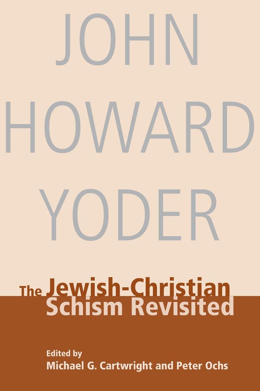 The Jewish-Christian Schism Revisited