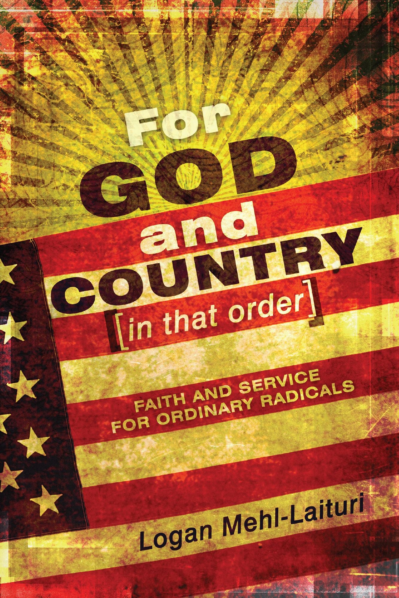 For God and Country: In That Order