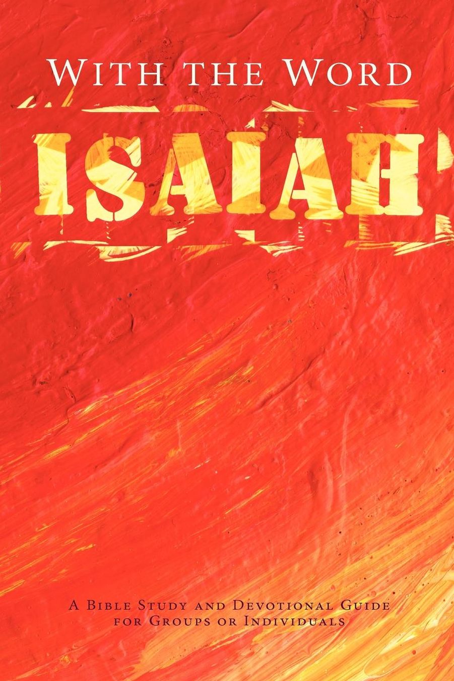 With The Word: Isaiah