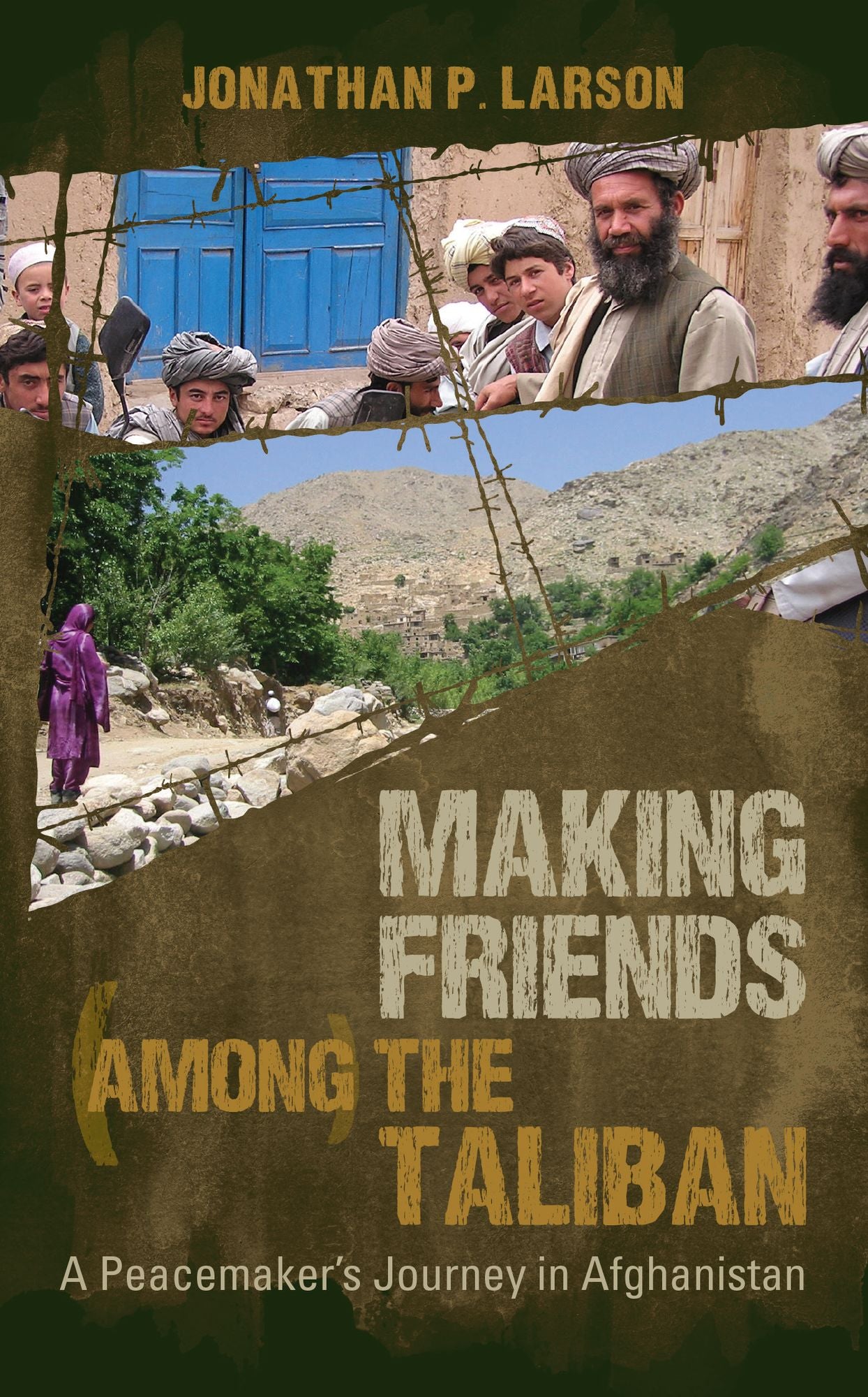 Making Friends among the Taliban