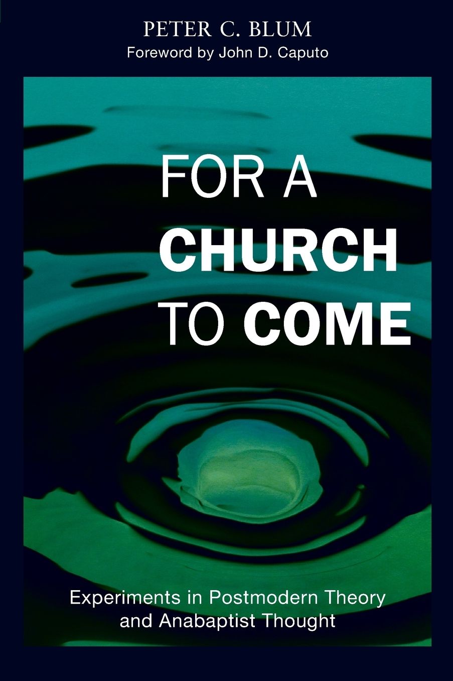 For a Church to Come