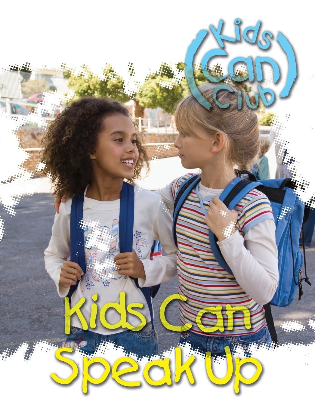 Kids Can Speak Up