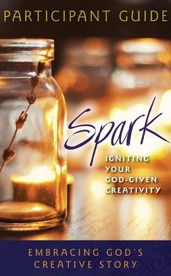 Spark Retreat: Participant Guide