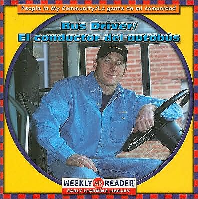Bus Driver/El Conductor del Autobus