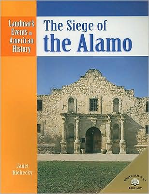 The Siege of the Alamo