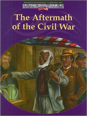 The Aftermath of the Civil War