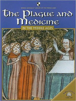 Plague and Medicine in the Middle Ages