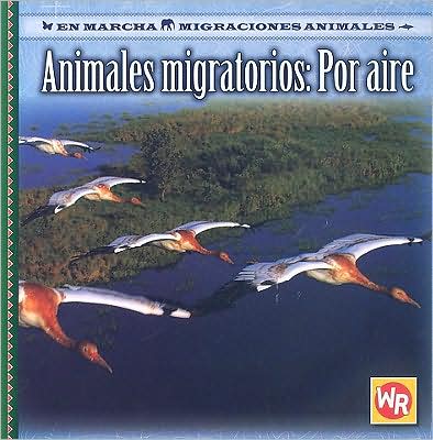 Animales Migratorios: Por Aire