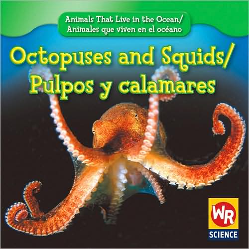 Octopuses and Squids/Pulpos y Calamares