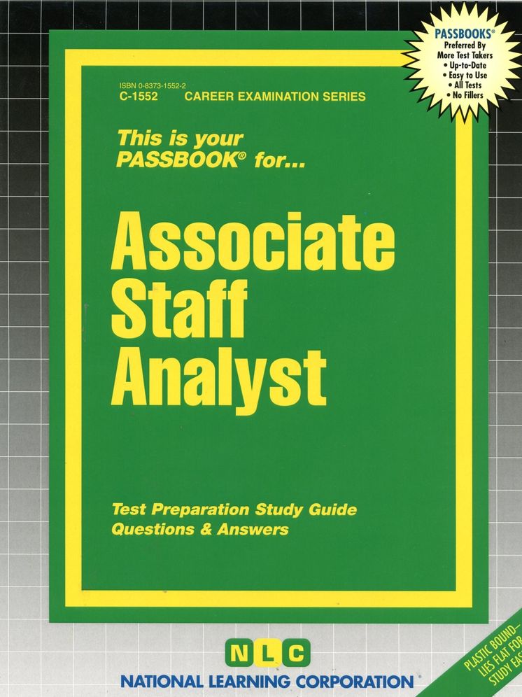 Associate Staff Analyst: Test Prepartion Study Guide, Questions and Answers
