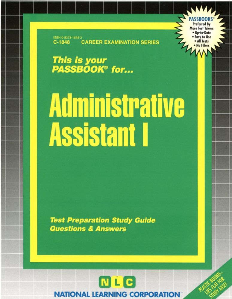 Administrative Assistant I: Test Preparation Study Guide, Questions and Answers