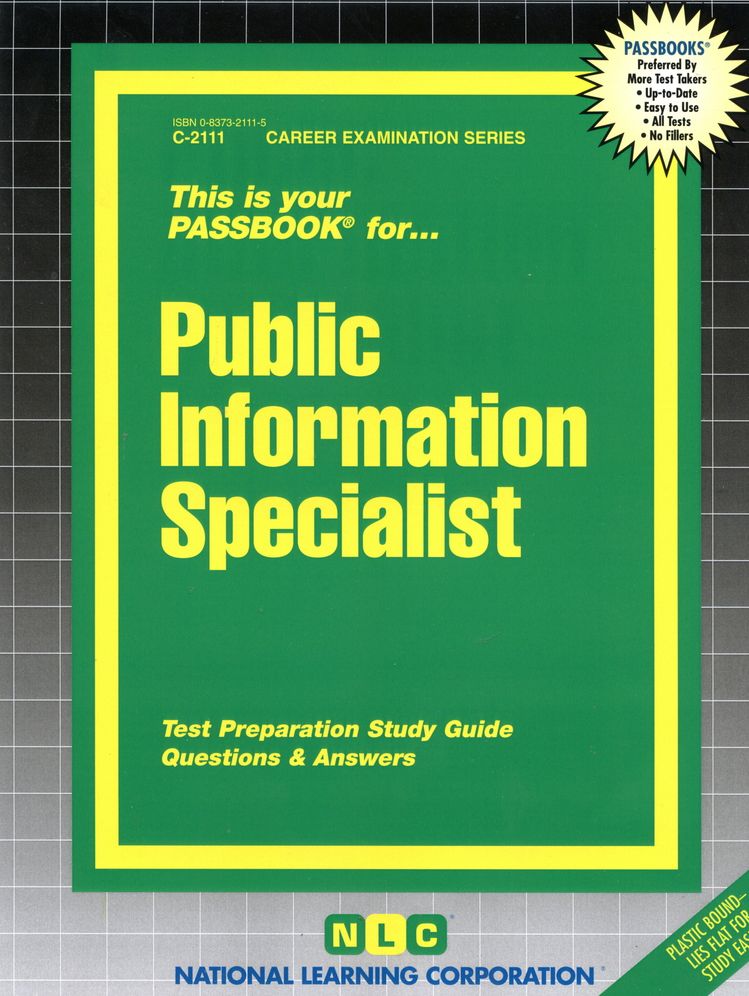 Public Information Specialist: Test Preparation Study Guide, Questions and Answers