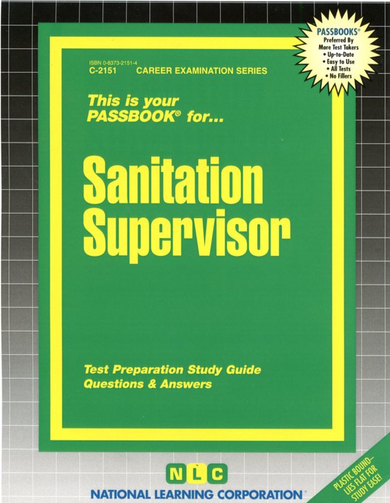 This is Your Passbook for...Sanitation Supervisor: Test Preparation, Study Guide, Questions & Answers (Career Examination Series)