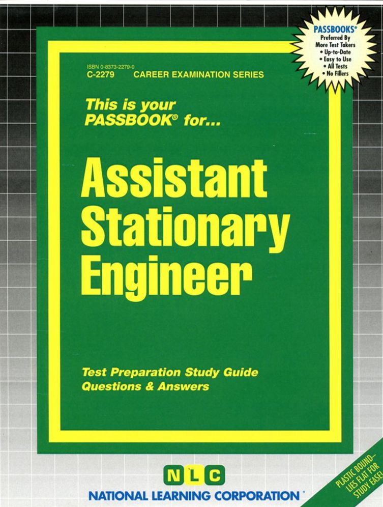 Assistant Stationary Engineer Passbook Test Preparation Study Guide (Career Examination Series)