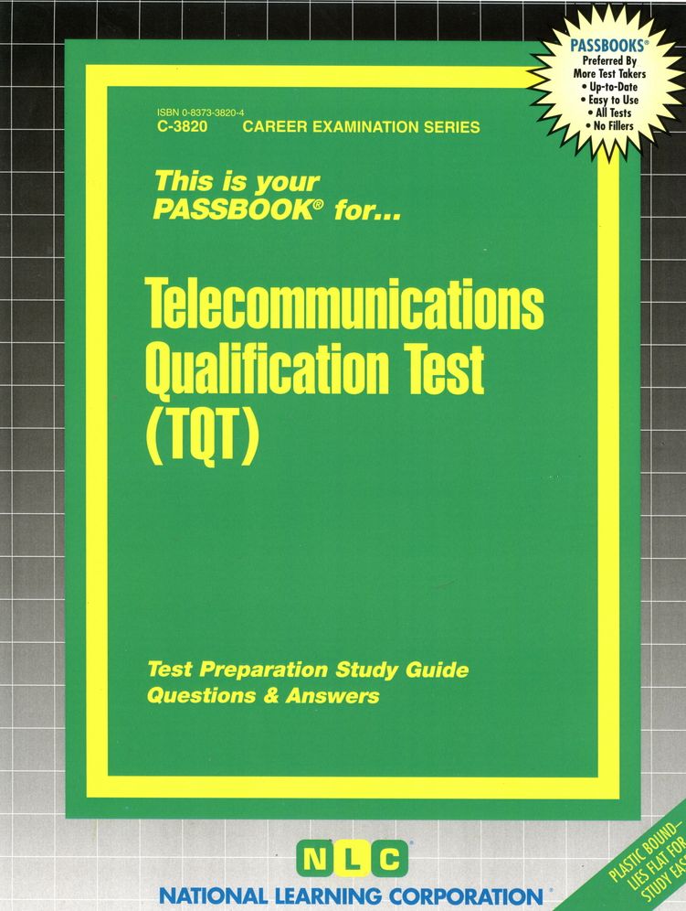 Telecommunications Qualification Test (Tqt)