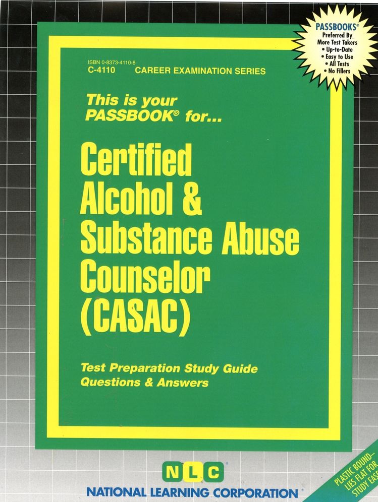 Certified Alcohol & Substance Abuse Counselor (CASAC)