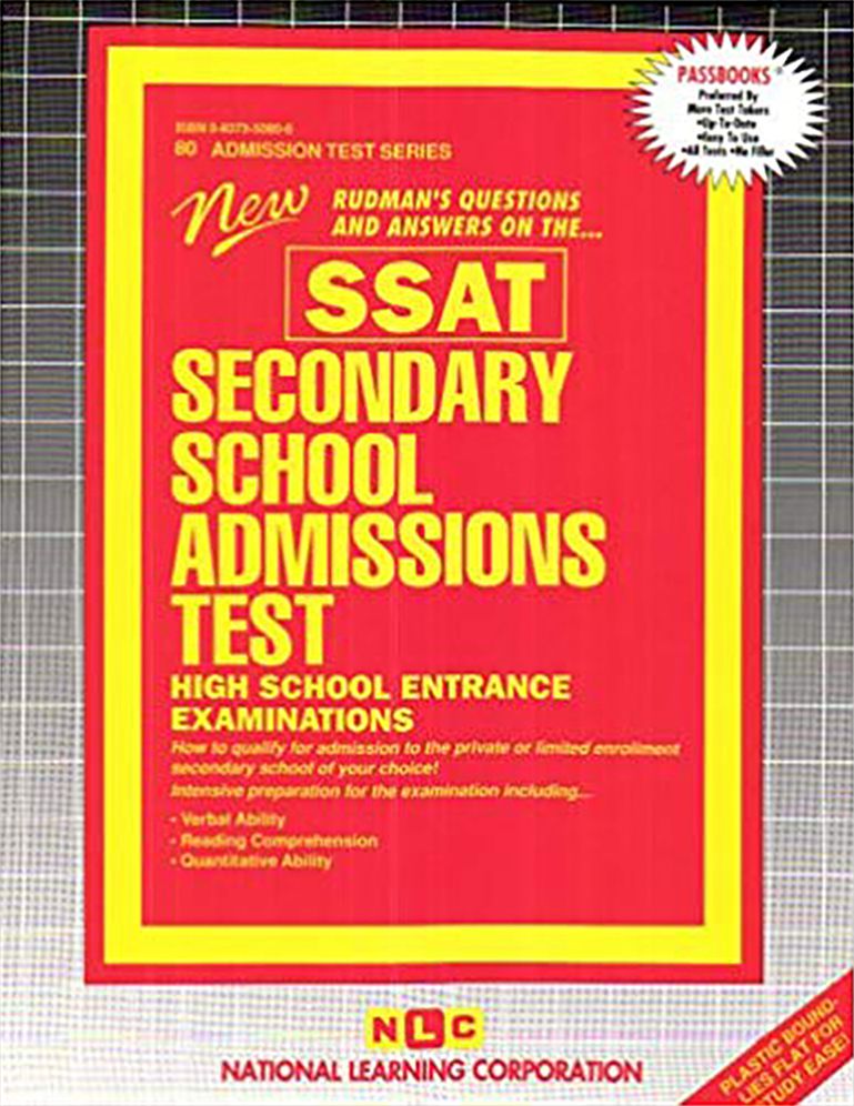 Secondary School Admissions Test High School Entrance Examinations: New Rudman's Questions and Answers on the... SSAT