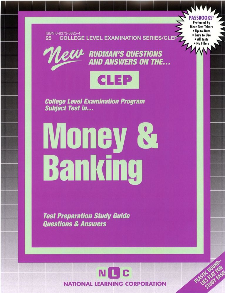 CLEP Money and Banking: New Rudman's Questions and Answers on the CLEP